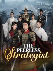 The Peerless Strategist Chinese Drama - English Sub