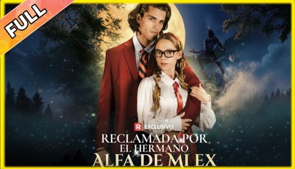 Reclamada por el hermano Alfa de mi ex #dailyshorts