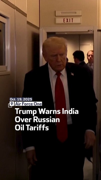 Trump Warns India Over Russian Oil Tariffs