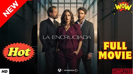 La Encrucijada Capitulo 37 ENGLISH SUB-FULLMOVIE
