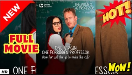 💥🎬 🔥 The Virgin and The Professor Full Version
