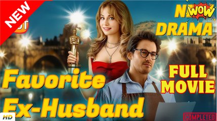 America's Favorite Ex-Husband (2025) - FULL - Reelshort