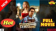 America's Favorite Ex-Husband (2025) - FULL - Reelshort