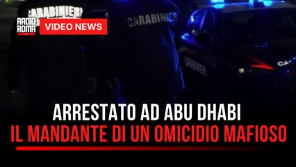 Arrestato ad Abu Dhabi il mandante di un omicidio mafioso