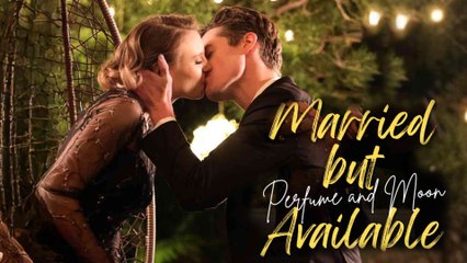 Married But Available Perfume And Moon Full Movie