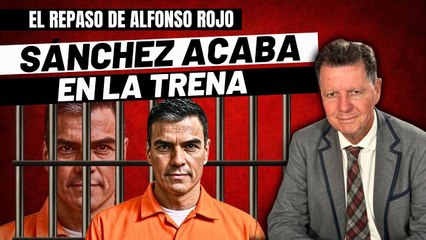 Alfonso Rojo: “Yo soy uno de los españoles convencido de que Sánchez acaba en la cárcel”