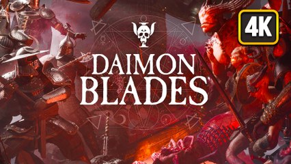 Daimon Blades - Gameplay PC [4K 60FPS] - Playthrough No Commentary