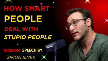 Toxic People Can’t Handle This Mindset | Simon Sinek’s Powerful Message