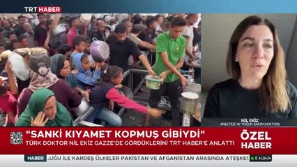 Türk doktor Nil Ekiz Gazze'de gördüklerini TRT Haber'e anlattı: Kıyamet kopmuş gibiydi