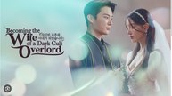 Becoming the Wife of a Dark Cult Overlord Chinese Drama - English Sub