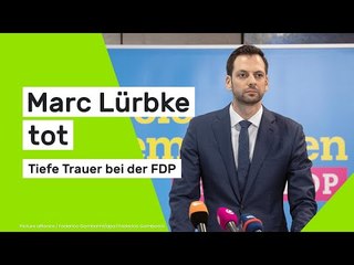 Marc Lürbke tot: Tiefe Trauer bei der FDP - Vize-Vorsitzender verstirbt mit 48 Jahren