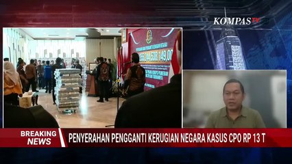 [FULL] Analisis Pakar soal Penyerahan Kerugian Negara di Kasus Korupsi CPO, Bentuk Tanggung Jawab?