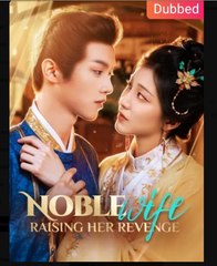 Noble Wife Raising Her Revenge - Dramafren