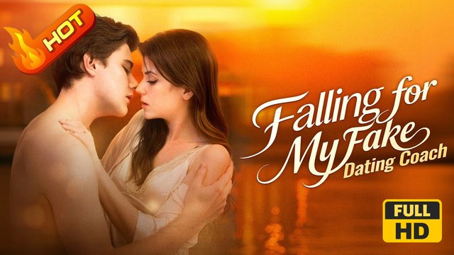 Falling for My Fake Dating Coach | Full Movie HD - SweetRomance Love Wedding Contemporary All Ages Billionaire CEO Strong-Willed Fated Lovers Drama ShortFilms Hot
