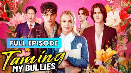 Taming My Bullies & Detailed Version