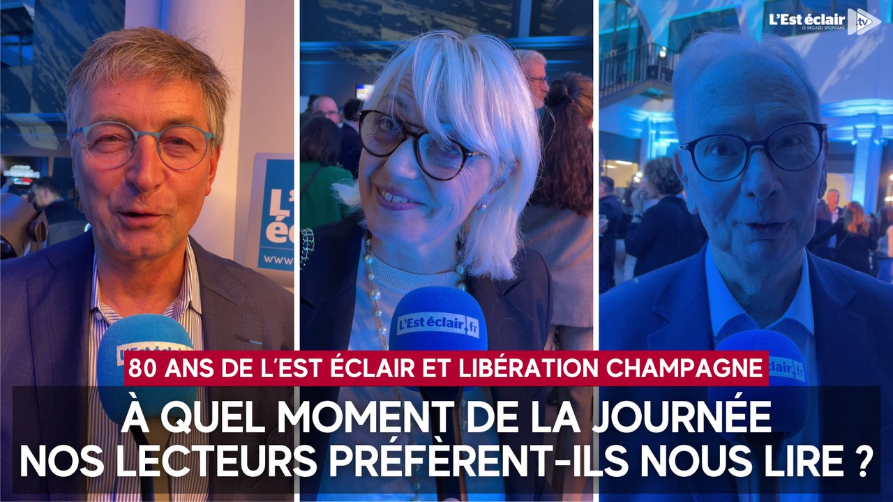 À quel moment de la journée les lecteurs préfèrent-ils lire L'Est éclair et Libération Champagne ?