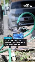 En el barrio 27 de Febrero, el agua llega, «saluda» y se va