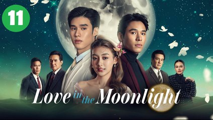 Love in the Moonlight Ep.11 | Full HD EngSub