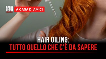 Hair Oiling: tutto quello che c'è da sapere
