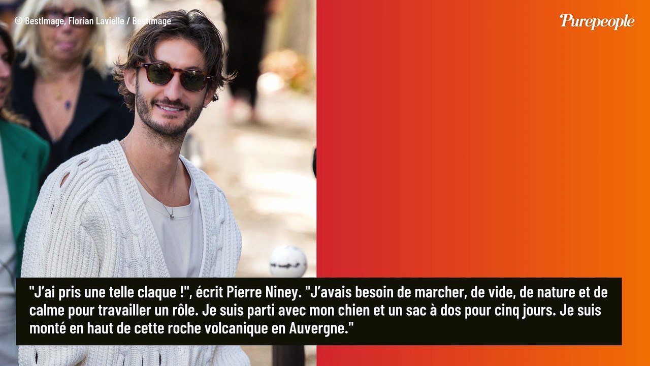 "J'avais besoin de..." : pourquoi Pierre Niney a laissé compagne et enfants, 5 jours loin de tout ?