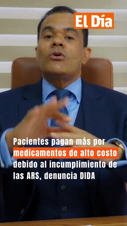 Pacientes pagan más por medicamentos de alto costo debido al incumplimiento de las ARS, denuncia DIDA
