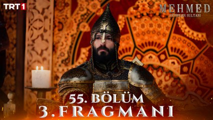 Mehmed: Fetihler Sultanı 55. Bölüm 3. Fragmanı