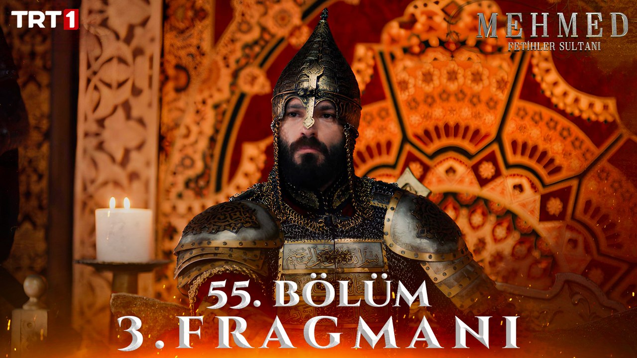 Mehmed: Fetihler Sultanı 55. Bölüm 3. Fragmanı