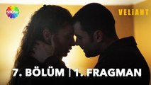 Veliaht 7. Bölüm 1. Fragman | 