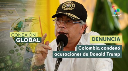 Conexión Global 20-10: Pdte. Petro rechaza las amenazas de EE.UU.