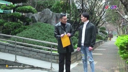 THỜI VÀNG SON - PHẦN 2 - TẬP 74-75 - THVL1 LỒNG TIẾNG - PHIM ĐÀI LOAN - THOI VANG SON P2