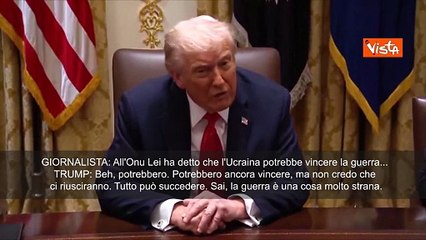 Trump: L'Ucraina potrebbe ancora vincere la guerra, ma non credo lo farà
