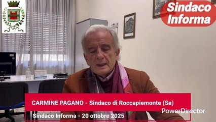 Roccapiemonte (SA) - Pagano: Sindaco Informa del 20 ottobre 2025 (20.10.25)