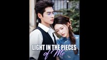 Light in the Pieces of Me Full Episode
