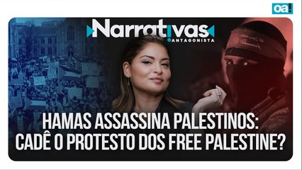 Hamas assassina palestinos: cadê o protesto dos Free Palestine? | Narrativas #513 Madeleine Lacsko