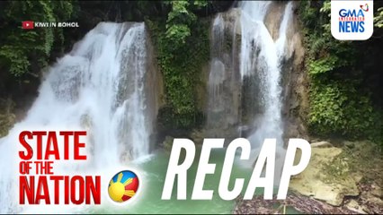 State of the Nation: (RECAP) Twin Falls ng Bohol