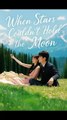 When Stars Couldn’t Hold The Moon - Full HD Movie [English Sub] | Watch Till The End
