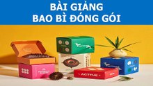 Bài Giảng - Bao Bì Đóng Gói