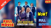 Lost Heiress of Kingston High (2025) - FULL Reelshort
