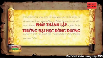 335 Đại Việt kiêu hùng - Nông nghiệp Việt Nam trong cuộc khai thác thuộc địa lần thứ nhất