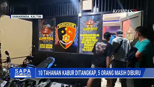 Polisi Tangkap 10 Tahanan Polsek Kota Samarinda yang Kabur, 5 Lainnya Masih Dikejar | SAPA PAGI