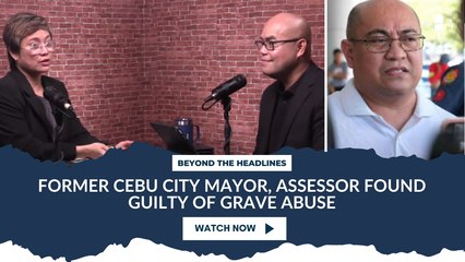 Former Cebu City Mayor, Assessor Found Guilty of Grave Abuse