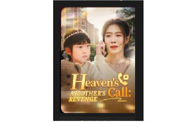 Heavens Call A Mothers Revenge Chinese Drama - English Sub