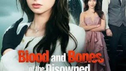 Blood and bones of the disowned daughter 🔥 - FULL MOVIES ENGLISH SUB