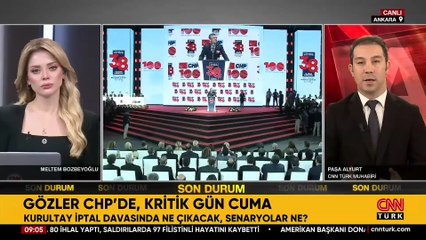 Mutlak butlan mı? İptal mi? Erteleme mi? CHP'de gözler 'kurultay' davasında