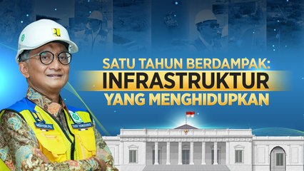 Setahun Prabowo-Gibran: Infrastruktur Jadi Penggerak Kesejahteraan Rakyat