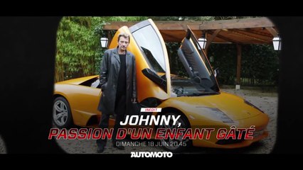 Johnny Hallyday - Automoto (17 juin 2023) | Bande-annonce “Johnny, passion d’un enfant gâté”