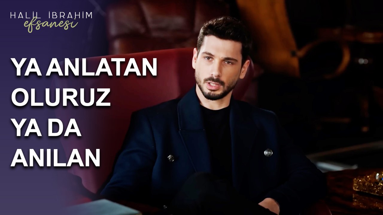 Ya Anlatan Oluruz, Ya da Anılan - Halil İbrahim Efsanesi