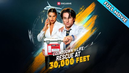 Countdown to Life Rescue at 30,000 Feet (Reelshort) Full Movie
