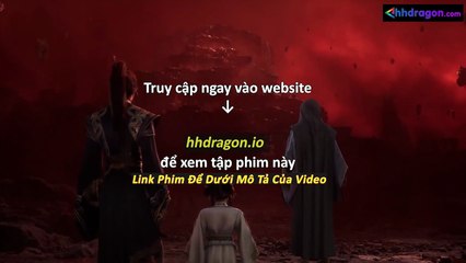 Già Thiên Tập 133 Vietsub Thuyết Minh Tiếng Việt