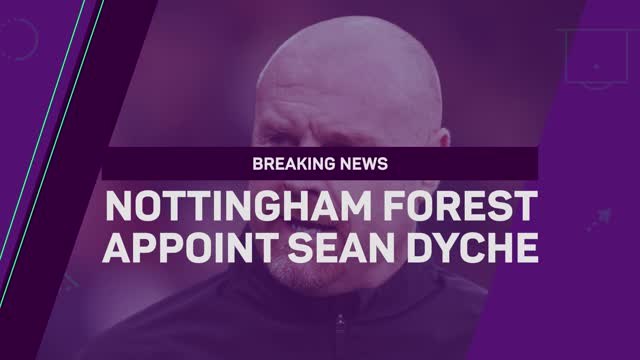 Breaking News - Nottingham Forest appoint Sean Dyche